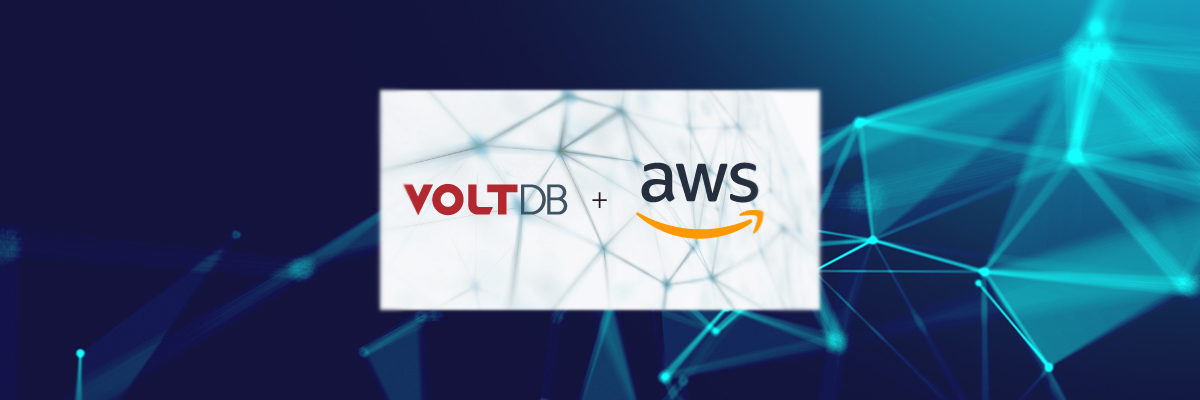 Volt Active Data Enterprise Edition on AWS – Fast, Easy, and Inexpensive